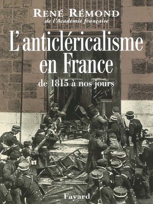 cover image of L'anticléricalisme en France de 1815 à nos jours